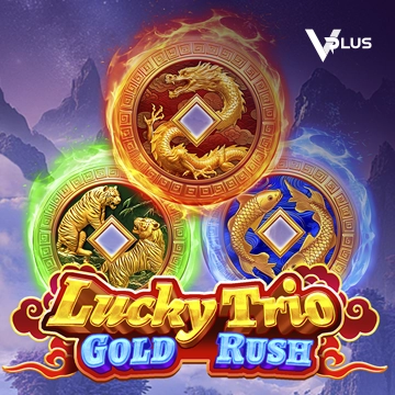 Vplus : Lucky Trio Gold Rush - CAMPSLOT138