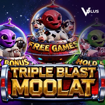 Vplus : TRIPLE BLAST MOOLAT - CAMPSLOT138