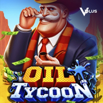 Vplus : Oil Tycoon - CAMPSLOT138