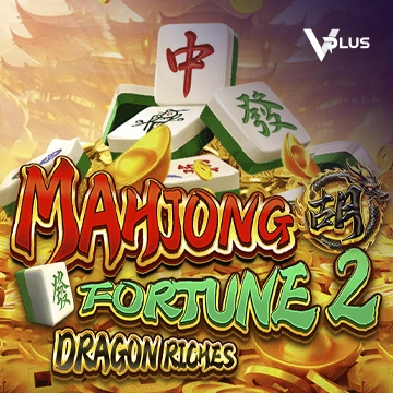 Vplus : Mahjong Fortune 2: Dragon Riches - CAMPSLOT138