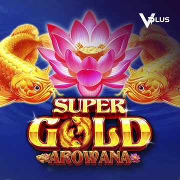 Vplus : Super Gold Arowana - CAMPSLOT138
