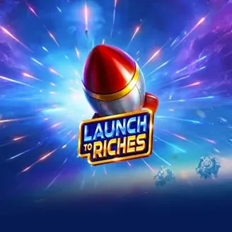 Launch to Riches - CAMPSLOT138