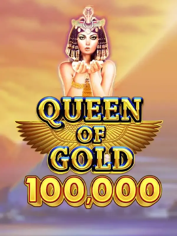 Queen of Gold 100,000 - CAMPSLOT138