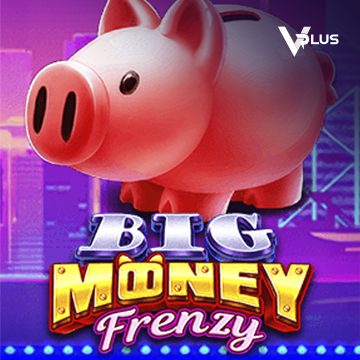 Vplus : Big Money Frenzy - CAMPSLOT138