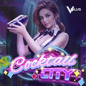 Vplus : Cocktail City - CAMPSLOT138