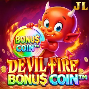 Jili : Devil Fire Bonu$ Coin&trade; - CAMPSLOT138