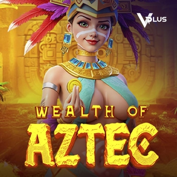 Vplus : Wealth of Aztec - CAMPSLOT138