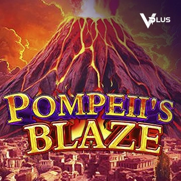 Vplus : Pompeil Blaze - CAMPSLOT138