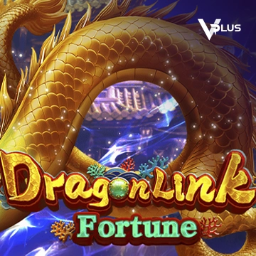 Vplus : Dragon Link Fortune - CAMPSLOT138