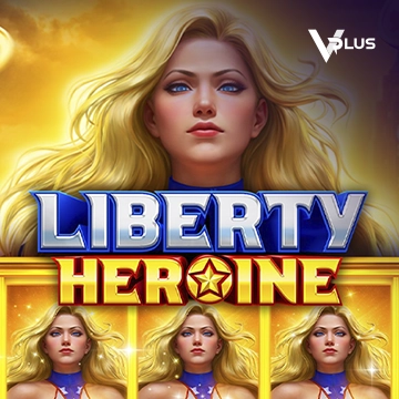 Vplus : Liberty Heroine - CAMPSLOT138