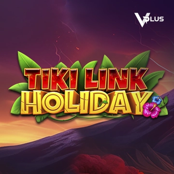 Vplus : Tiki Link Holiday - CAMPSLOT138