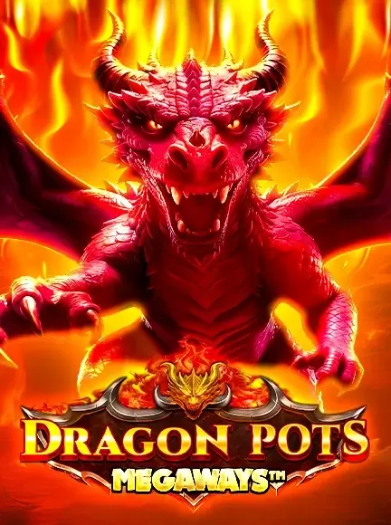 Dragon Pots Megaways - CAMPSLOT138
